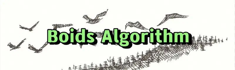 Featured image of post 【Algorithm Implementation】Boids Flocking Behavior